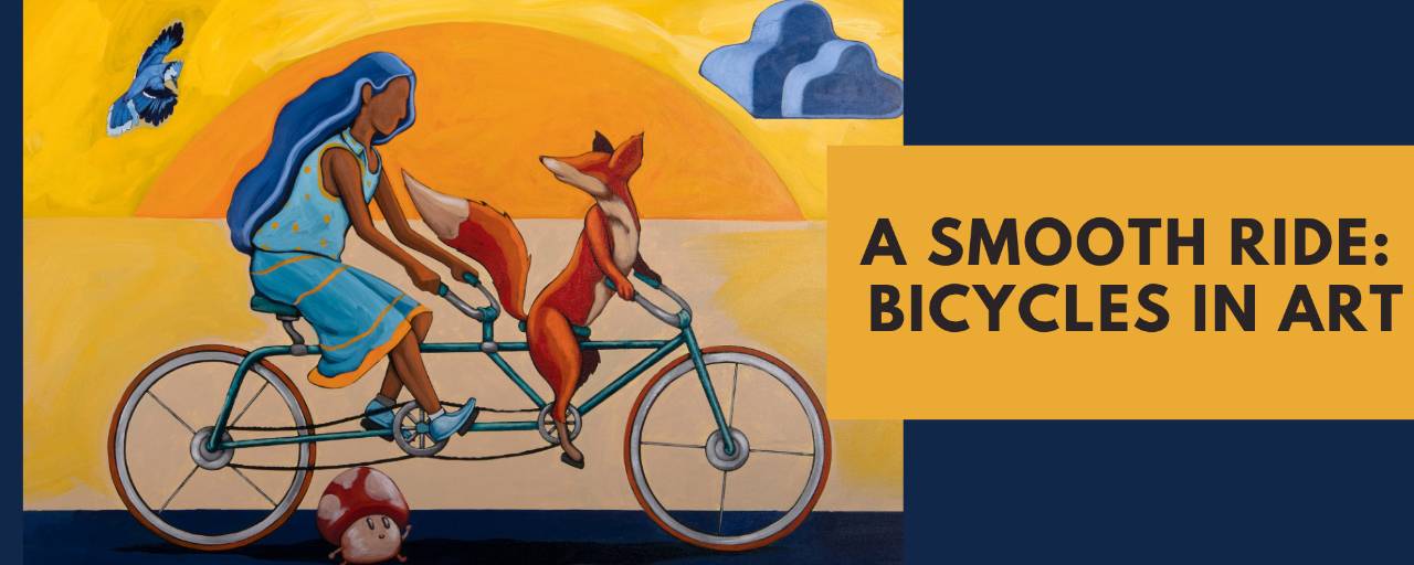 Click to read the blog "A Smooth Ride: Bicycles in Art"